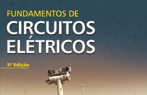 Fundamentos de Circuitos Elétricos com Aplicações – 5ª Edição Fundamentos de Circuitos Elétricos com Aplicações