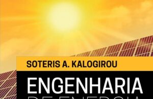 Engenharia de Energia Solar – Processos e Sistemas – 1ª Edição Engenharia de energia solar: Processos e Sistemas