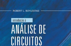 Introdução à Análise de Circuitos – 12ª Edição Introdução à Análise de Circuitos