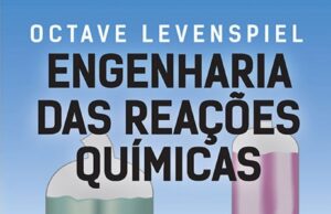 Engenharia das Reações Químicas Engenharia das Reações Químicas