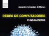Redes de Computadores: Fundamentos Redes de Computadores Fundamentos